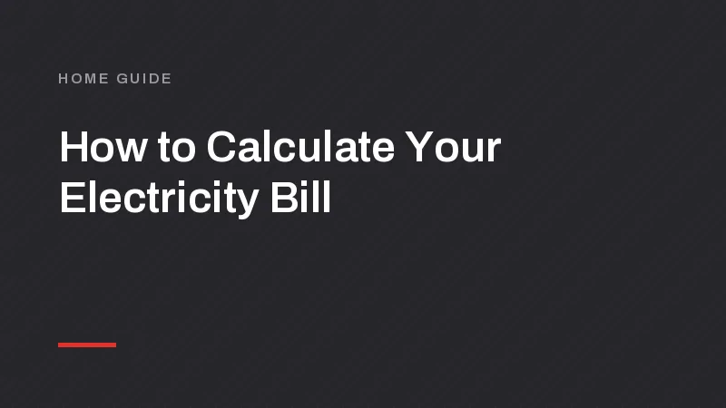 How to Calculate Electricity Bill: Formula and Units